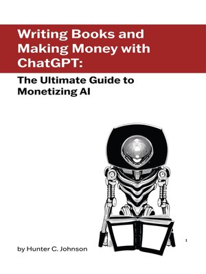 cover image of Writing Books and Making Money with ChatGPT